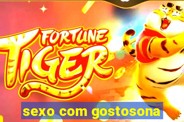 sexo com gostosona